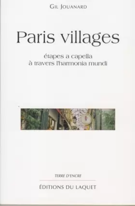 Couverture du produit · Paris villages : Etapes a capella à travers l'harmonia mundi