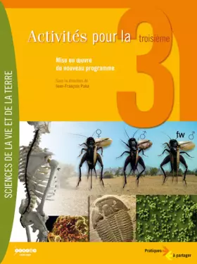 Couverture du produit · Sciences de la Vie et de la Terre - Activités pour la troisième : Mise en oeuvre du nouveau programme