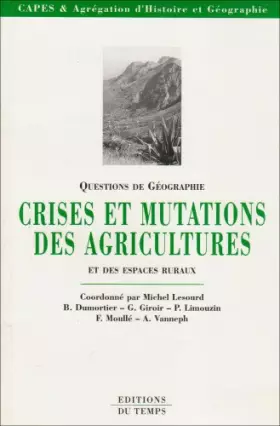 Couverture du produit · Crises et mutations des agricultures et des espaces ruraux