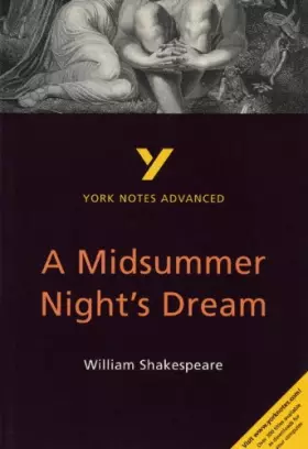Couverture du produit · A Midsummer Night's Dream: York Notes Advanced