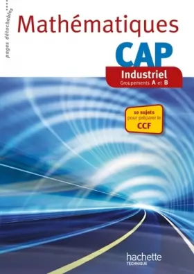 Couverture du produit · Mathématiques CAP Industriel - Livre élève consommable - Ed. 2014