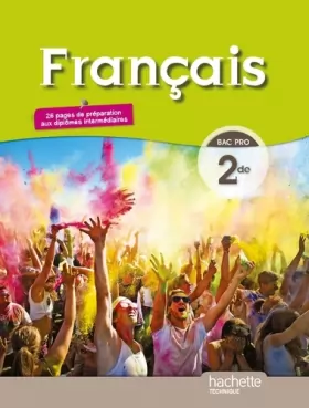 Couverture du produit · Français 2de Bac pro - Livre élève grand format - Ed. 2014