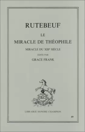 Couverture du produit · Le Miracle de Théophile : Miracle du XIIIe siècle