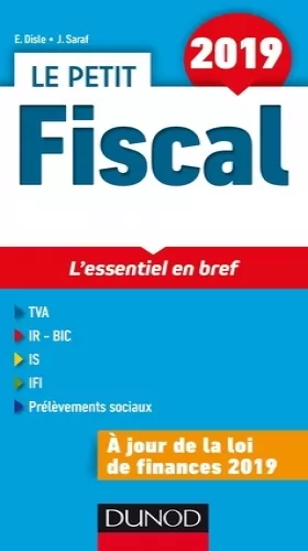 Couverture du produit · Le petit Fiscal 2019 - L'essentiel en bref