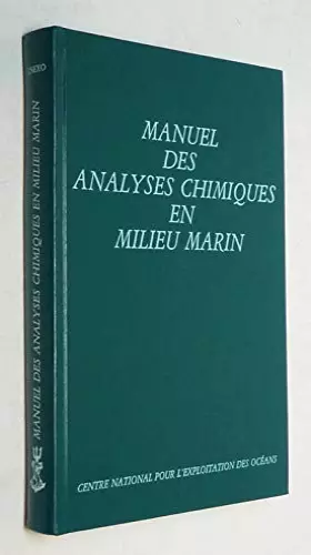 Couverture du produit · MANUEL DES ANALYSES CHIMIQUES EN MILIEU MARIN