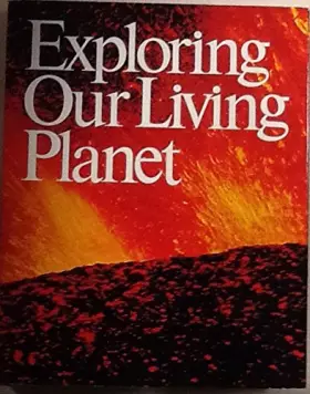 Couverture du produit · Exploring Our Living Planet