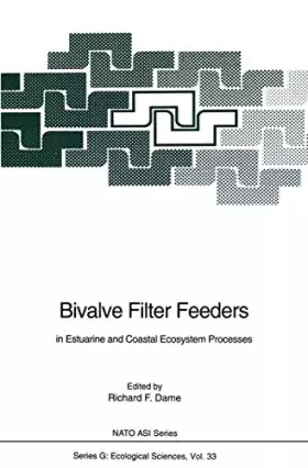 Couverture du produit · In Estuarine and Coastal Ecosystem Processes: Proceedings of the NATO Advanced Research Workshop on the Role of Bivalve Filter 