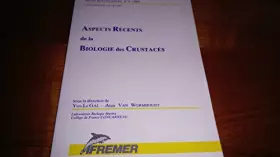 Couverture du produit · ASPECTS RECENTS DE LA BIOLOGIE DES CRUSTACES ACTES DE COLLOQUES N° * - 1988
