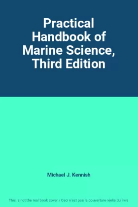 Couverture du produit · Practical Handbook of Marine Science, Third Edition