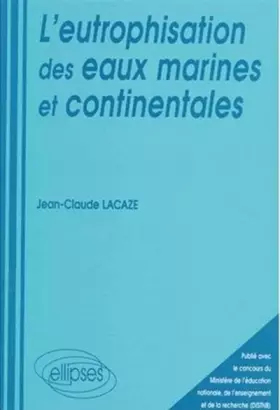 Couverture du produit · L'eutrophisation des eaux marines et continentales