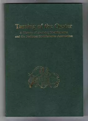 Couverture du produit · Taming of the Oyster A History of Evolving Shellfisheries and the National Shellfisheries Association