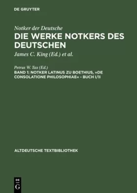Couverture du produit · Notker Latinus Zu Boethius, De Consolatione Philosophiae  Buch I/Ii
