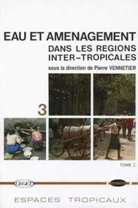 Couverture du produit · Eau et aménagement dans les régions inter-tropicales