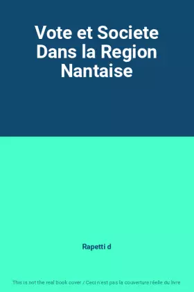 Couverture du produit · Vote et Societe Dans la Region Nantaise
