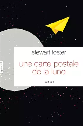 Couverture du produit · Une carte postale de la lune: roman traduit de l'anglais par Karine Laléchère