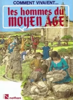 Couverture du produit · Les hommes du Moyen Age