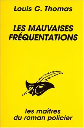 Couverture du produit · Les mauvaises fréquentations