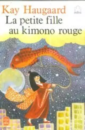 Couverture du produit · La Petite fille au kimono rouge