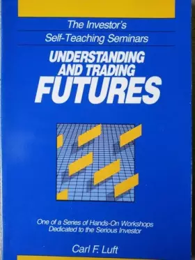 Couverture du produit · Understanding and Trading Futures