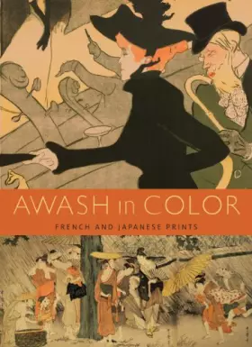 Couverture du produit · Awash in Color – French and Japanese Prints