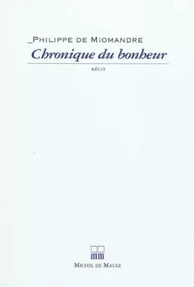 Couverture du produit · CHRONIQUE DU BONHEUR