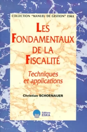 Couverture du produit · LES FONDAMENTAUX DE LA FISCALITE. : Techniques et applications