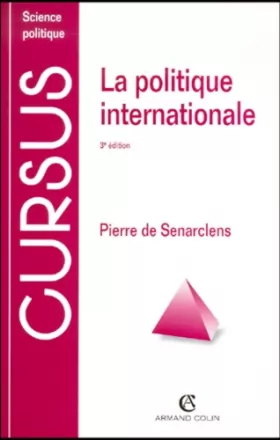 Couverture du produit · La politique internationale, 3e édition