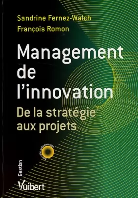 Couverture du produit · Management de l'innovation : De la stratégie aux projets
