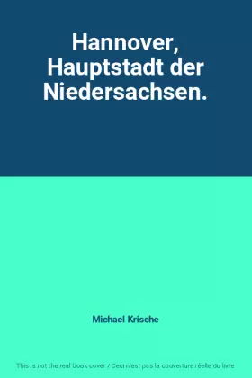 Couverture du produit · Hannover, Hauptstadt der Niedersachsen.