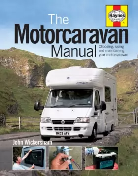 Couverture du produit · The Motorcaravan Manual: Choosing, Using and Maintaining Your Motorcaravan