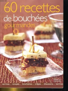 Couverture du produit · 60 recettes de bouchees gourmandes