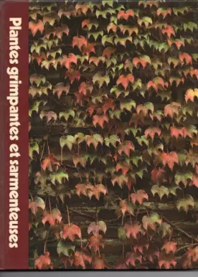 Couverture du produit · Plantes grimpantes et sarmenteuses (L'Encyclopédie Time-Life du jardinage)