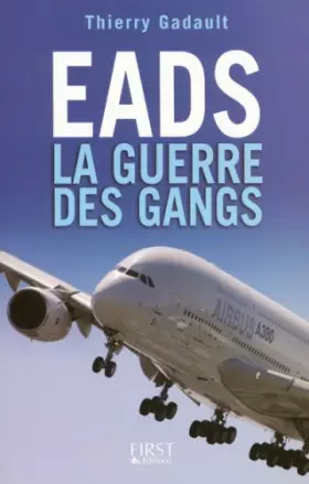 Couverture du produit · EADS : La guerre des gangs