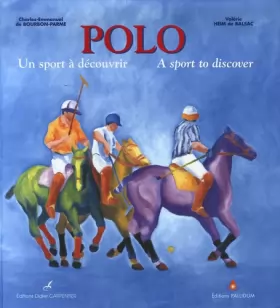 Couverture du produit · Polo : Un sport à découvrir, édition bilingue français-anglais