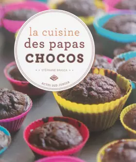 Couverture du produit · La cuisine des papas chocos