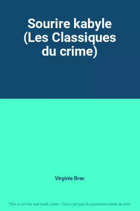 Couverture du produit · Sourire kabyle (Les Classiques du crime)