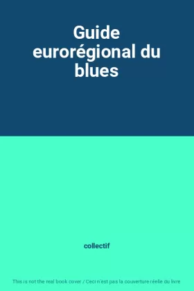 Couverture du produit · Guide eurorégional du blues