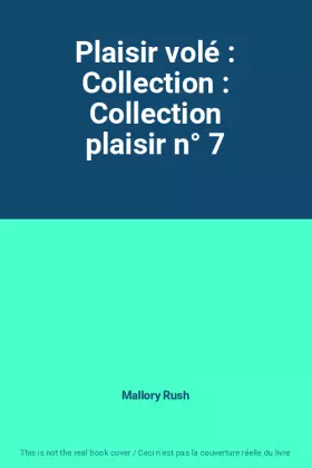 Couverture du produit · Plaisir volé : Collection : Collection plaisir n° 7