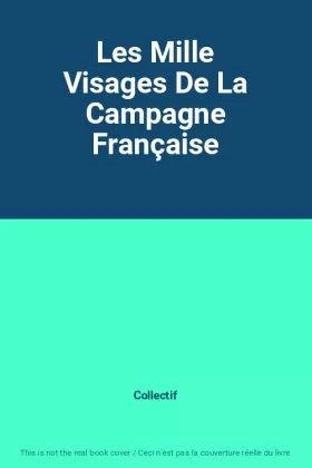 Couverture du produit · Les Mille Visages De La Campagne Française