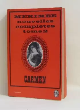 Couverture du produit · Nouvelles complètes tome II carmen