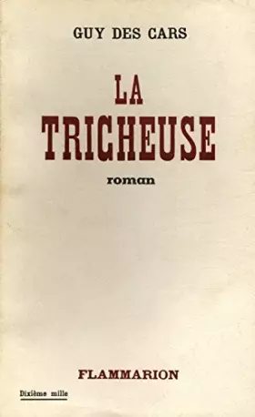 Couverture du produit · La tricheuse / 1957 / Des Cars, Guy / Réf 11281