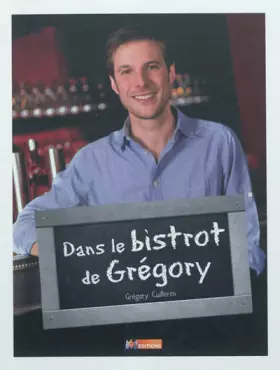 Couverture du produit · Dans le bistrot de Gregory