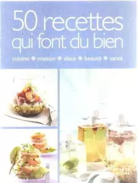 Couverture du produit · 50 recettes qui font du bien