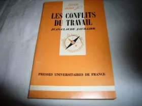 Couverture du produit · Les Conflits du travail (Que sais-je)