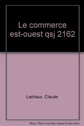 Couverture du produit · Le Commerce Est-Ouest