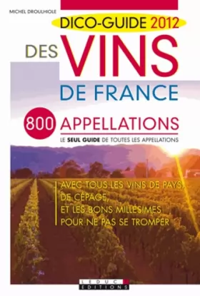 Couverture du produit · Dico-guide 2012 des vins de France