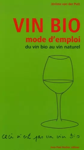 Couverture du produit · Vin Bio: Mode d'emploi