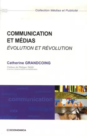 Couverture du produit · Communication et médias : Evolution et révolution