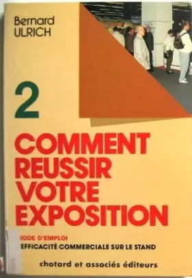 Couverture du produit · Comment réussir votre exposition t2