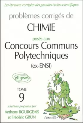 Couverture du produit · Chimie Concours communs polytechniques 2002-2003, tome 9